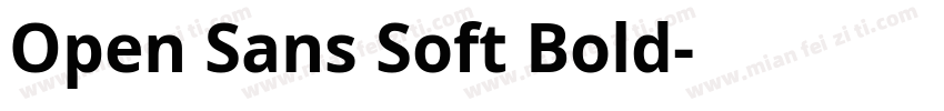 Open Sans Soft Bold字体转换